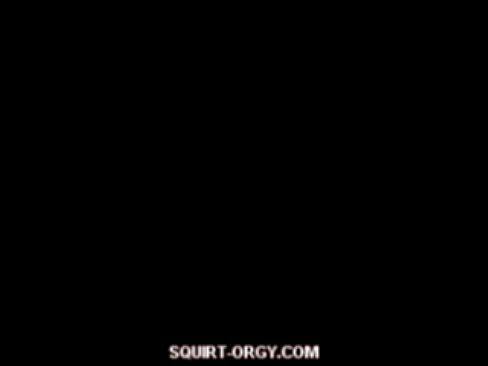 best of 3 Squirt orgy