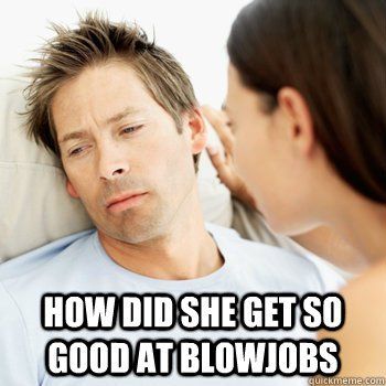 best of A good blowjob Get