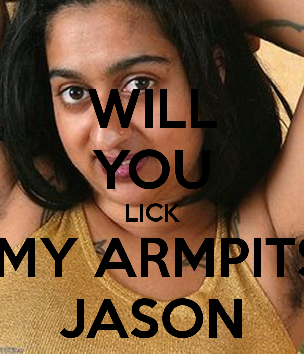 Lick your armpits